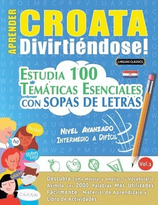 Aprender Croata Divirtiéndose! - Nivel Avanzado (inbunden)