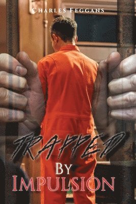 Trapped By Impulsion (häftad)