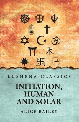 Initiation, Human and Solar (inbunden)
