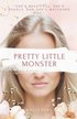Pretty Little Monster