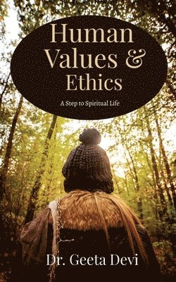 Human Values and Ethics (inbunden)