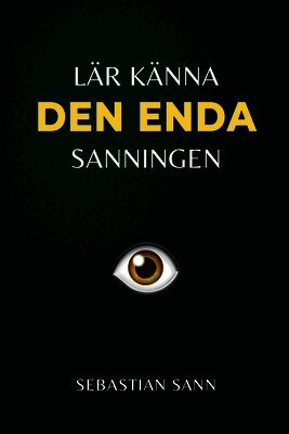 L�r K�nna Den Enda Sanningen (h�ftad)