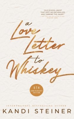 Love Letter to Whiskey (hftad)