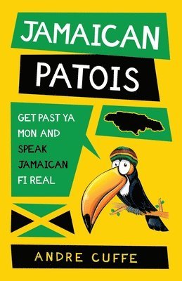 Jamaican Patois (inbunden)