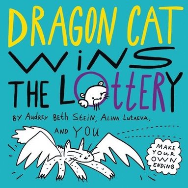 Dragon Cat Wins the Lottery (häftad)