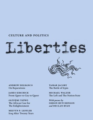 Liberties Journal of Culture and Politics (inbunden)