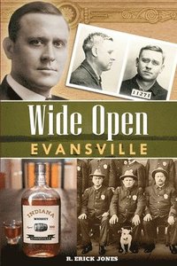 Wide Open Evansville (häftad)
