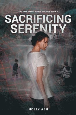 Sacrificing Serenity (häftad)