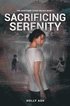 Sacrificing Serenity