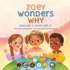 Zoey Wonders Why
