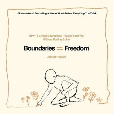Boundaries = Freedom (inbunden)