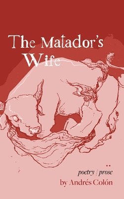 Matador's Wife (h�ftad)
