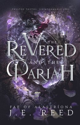 Revered and the Pariah (häftad)