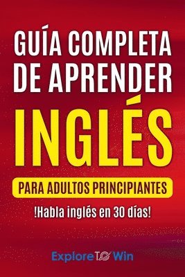 Gua completa de aprender ingls para adultos principiantes (hftad)