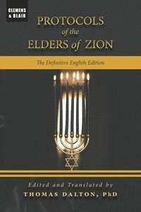 Protocols of the Elders of Zion - Thomas Dalton - Häftad (9798987726327) |  Bokus