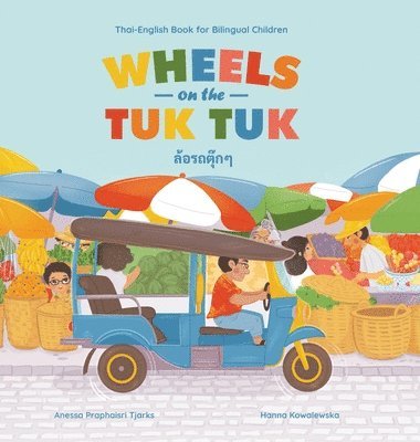 Wheels on the Tuk Tuk (häftad)