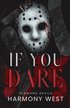 If You Dare