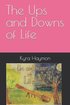 Ups and Downs of Life