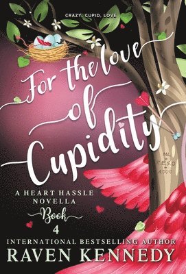 For the Love of Cupidity (häftad)