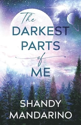 Darkest Parts of Me (h�ftad)
