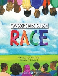 The Awesome Kids Guide to Race (häftad)
