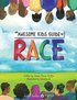 The Awesome Kids Guide to Race