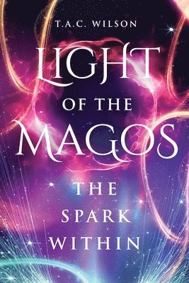 LIGHT of the MAGOS (inbunden)