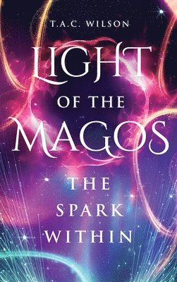 LIGHT of the MAGOS (inbunden)