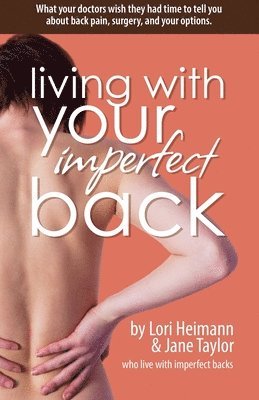 Living with Your Imperfect Back (inbunden)