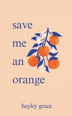 save me an orange (häftad)