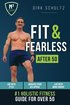 Fit and Fearless After 50