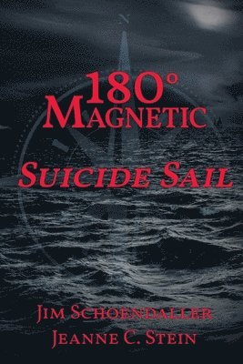 180 Degrees Magnetic - Suicide Sail (h�ftad)