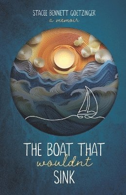 Boat That Wouldn't Sink (inbunden)