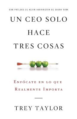 Ceo Solo Hace Tres Cosas (häftad)