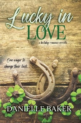 Lucky In Love (häftad)
