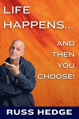 Life Happens... And Then You Choose! (h�ftad)