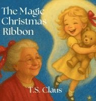 Magic Christmas Ribbon (häftad)
