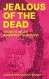 Jealous of the Dead