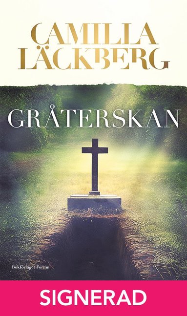 SIGNERAD - Gråterskan (inbunden)