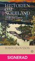 SIGNERAD - Historien om Norrland. Del 2, Framtidens land