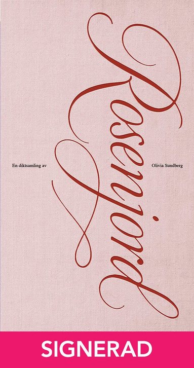 SIGNERAD - Rosenjord (inbunden)