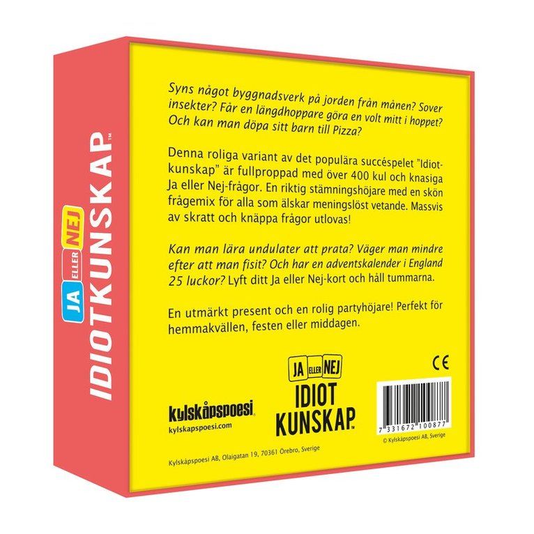 Idiotkunskap - Ja eller Nej, Övrigt