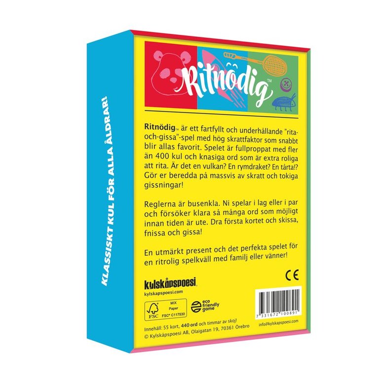 Ritnödig, Övrigt