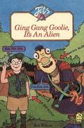 Ging Gang Goolie, Its An Alien