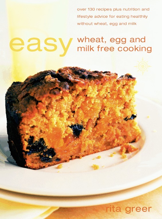 Rita Greer - Easy Wheat, Egg and Milk Free Cooking, Häftad