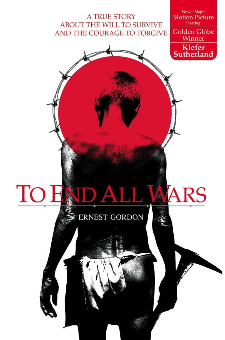 Ernest Gordon - To End All Wars, Häftad. Tillgänglighet: Lägg i varukorg