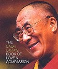 The Dalai Lamas Book of Love and Compassion