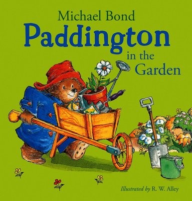 Paddington in the Garden by Michael Bond