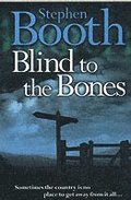 Blind to the Bones