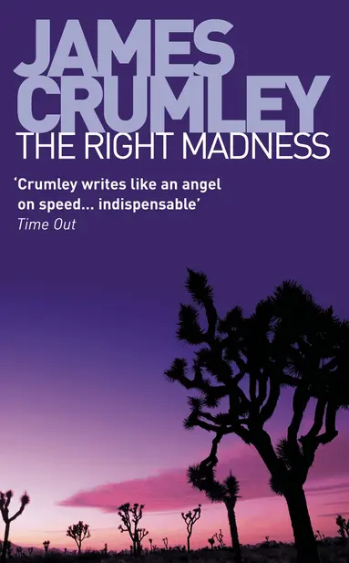 James Crumley - Right Madness, Häftad